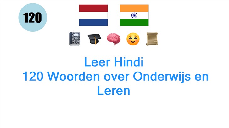 Leer Hindi: 120 Woorden over Onderwijs en Leren